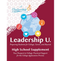Leadership U.: Preparing Students for College, Career, and Beyond: High School Supplement: Your Passport to College: Practical Support for the College