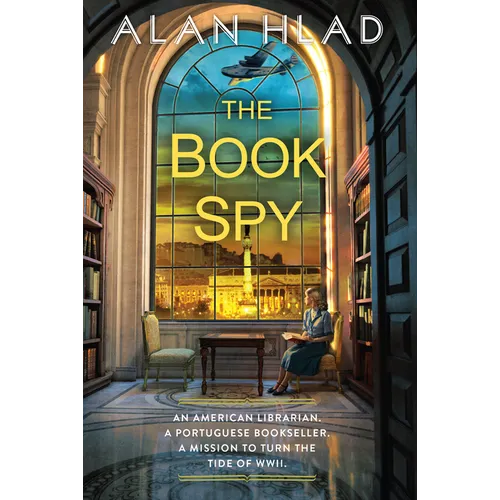 The Book Spy: A Ww2 Novel of Librarian Spies