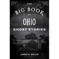 The Big Book of Ohio Ghost Stories