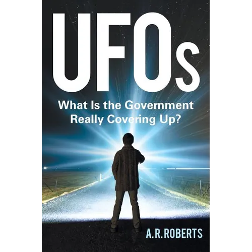 UFOs: What Is the Government Really Covering Up?