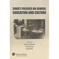 Soviet Policies on Gender, Education and Culture