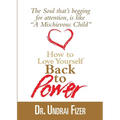 How To Love Yourself Back to Power