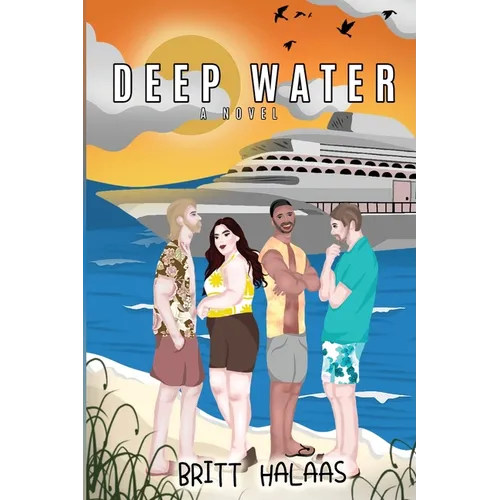 Deep Water