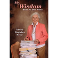 My Wisdom That No One Wants