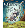 Nothing Special, Volume One: Through the Elder Woods (a Graphic Novel)