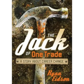 The Jack of One Trade: A Story about Career Change