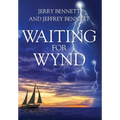Waiting for Wynd