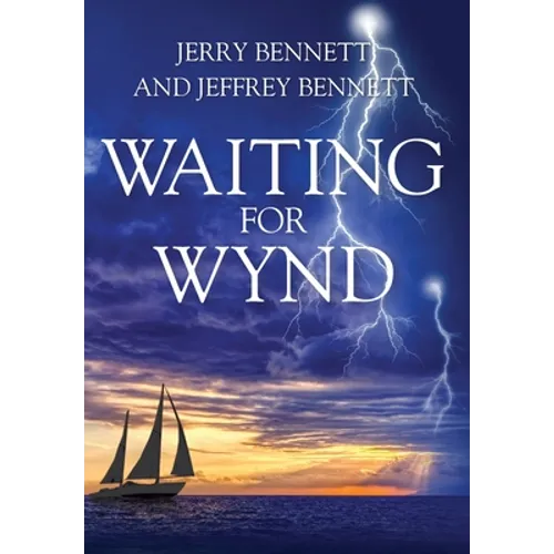 Waiting for Wynd