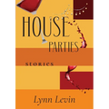 House Parties: Stories