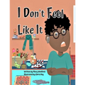 I Don't feel like it