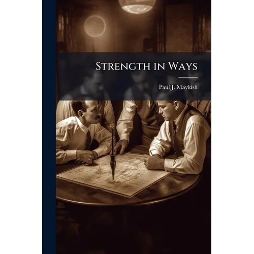 Strength in Ways