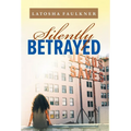 Silently Betrayed