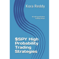 $SPY High Probability Trading Strategies