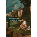 Shakespeare's Dialectic of Hope