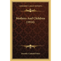 Mothers And Children (1914)
