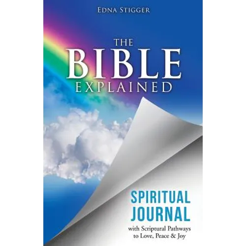 The Bible Explained SPIRITUAL JOURNAL