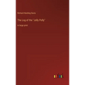 The Log of the "Jolly Polly": in large print