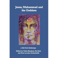 Jesus, Muhammad and the Goddess