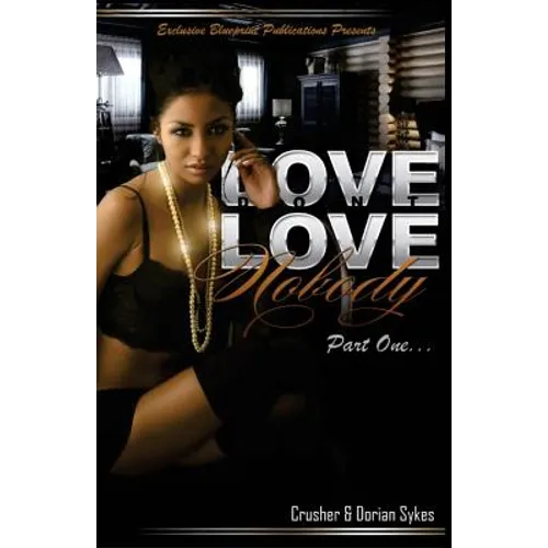 Love Don't Love Nobody