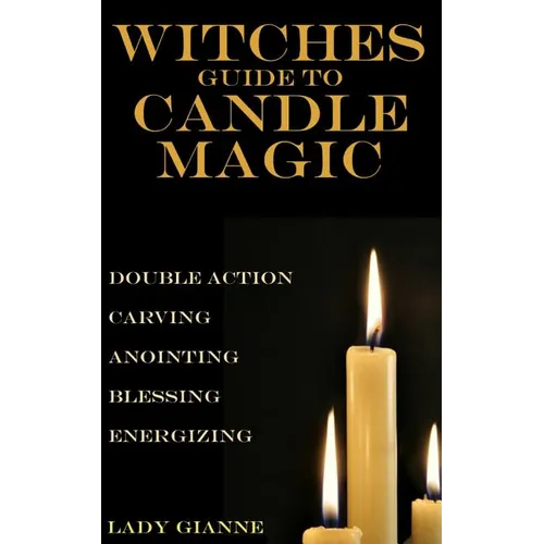 Witches Guide to Candle Magic