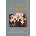 The Anatomy of Prejudices