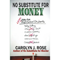 No Substitute for Money