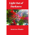 Light Out of Darkness