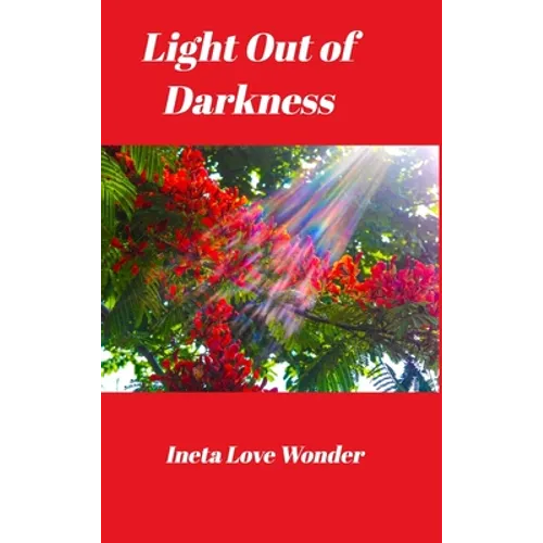 Light Out of Darkness