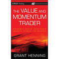 The Value and Momentum Trader: Dynamic Stock Selection Models to Beat the Market [With CDROM] [With CDROM]