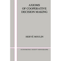 Axioms of Cooperative Decision Making