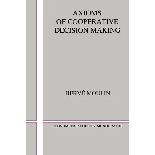 Axioms of Cooperative Decision Making