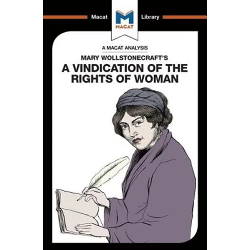 An Analysis of Mary Wollstonecraft's a Vindication of the Rights of Woman