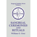 Sangreal Ceremonies and Ritual