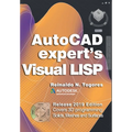 AutoCAD Expert's Visual LISP: Release 2019 Edition.