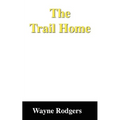 The Trail Home
