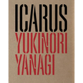 Yukinori Yanagi: Icarus