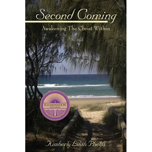 Second Coming: Awakening The Christ Within