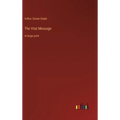 The Vital Message: in large print
