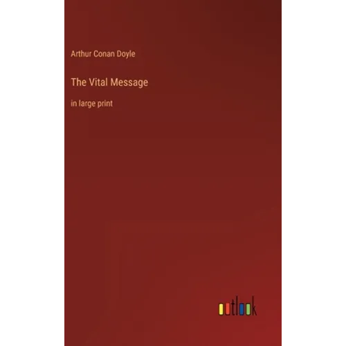 The Vital Message: in large print