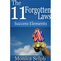 The 11 Forgotten Laws: Success Elements