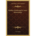Weather Predicting by Astro-Meteorology