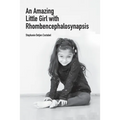 An Amazing Little Girl with Rhombencephalosynapsis