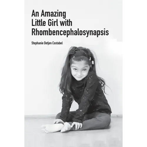 An Amazing Little Girl with Rhombencephalosynapsis