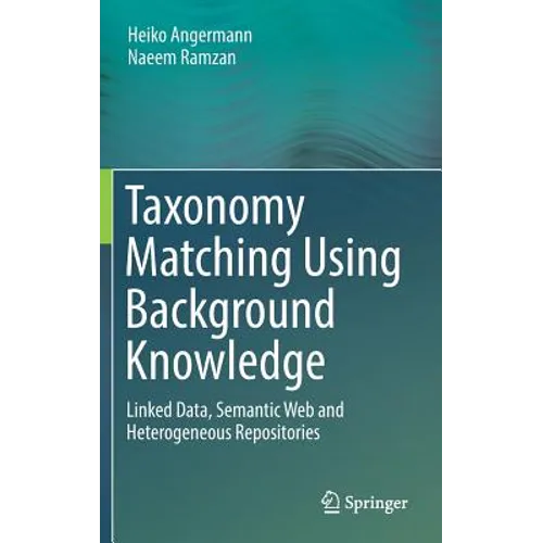 Taxonomy Matching Using Background Knowledge: Linked Data, Semantic Web and Heterogeneous Repositories