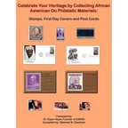 Celebrate Your Heritage by Collecting African American On Philatelic Materials: Stamps, First Day Covers and Post Cards - Paperback