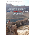 Create Wealth While Serving Your Country