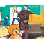Phoebe-Bear if You Dare: A Tale of an Irish Wolfhound Puppy With Personality and Her Adventures With Her Crazy Family - Paperback
