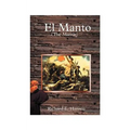 El Manto = The Mantle