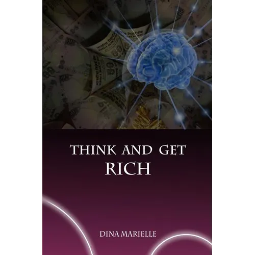 Think and Get Rich