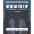 Bridging the Gap: between strategy development and strategy execution (black & white)